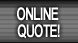 Online Quote!